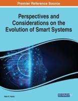 Perspectives and Considerations on the Evolution of Smart Systems