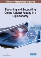 Becoming and Supporting Online Adjunct Faculty in a Gig Economy