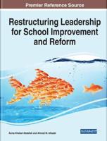 Restructuring Leadership for School Improvement and Reform