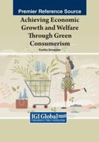 Achieving Economic Growth and Welfare Through Green Consumerism