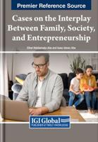 Cases on the Interplay Between Family, Society, and Entrepreneurship