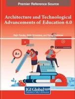 Architecture and Technological Advancements of Education 4.0