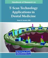 Handbook of Research on T-Scan Technology Applications in Dental Medicine