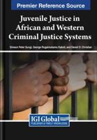 Juvenile Justice in African and Western Criminal Justice Systems