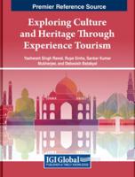 Exploring Culture and Heritage Through Experience Tourism