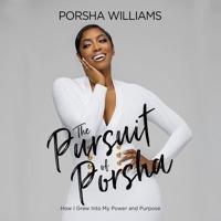 The Pursuit of Porsha Lib/E