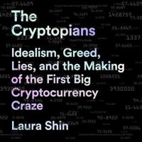The Cryptopians Lib/E