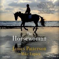 The Horsewoman Lib/E
