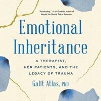 Emotional Inheritance Lib/E