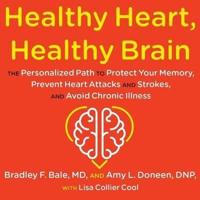 Healthy Heart, Healthy Brain Lib/E