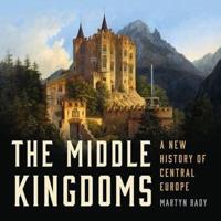 The Middle Kingdoms