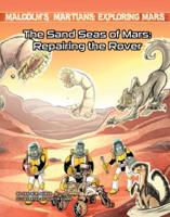 The Sand Seas of Mars: Repairing the Rover