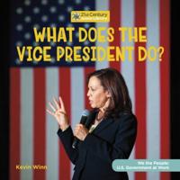 What Does the Vice President Do?