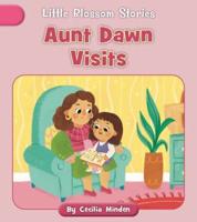 Aunt Dawn Visits