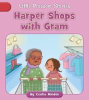 Harper Shops With Gram