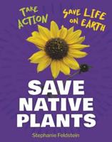 Save Native Plants
