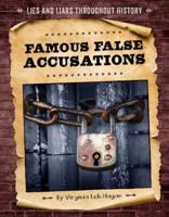 Famous False Accusations