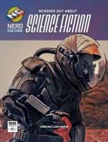 Nerding Out About Science Fiction