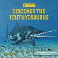 Discover the Ichthyosaurus