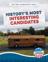 History's Most Interesting Candidates