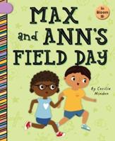 Max and Ann's Field Day