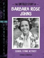 The Untold Story of Barbara Rose Johns