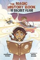 The Magic History Book and the Secret Flier