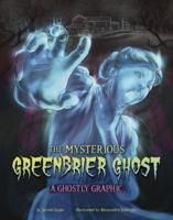 The Mysterious Greenbrier Ghost