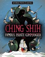 Ching Shih, Famous Pirate Commander