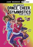 Hilarious Dance, Cheer, and Gymnastics Jokes and Puns