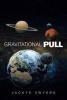 Gravitational Pull