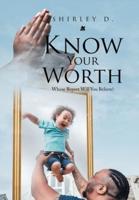 Know Your Worth: Whose Report Will You Believe?