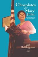 Chocolates for Mary Julia: Black Woman Blazes Trails as a Career Diplomat