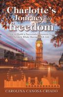 Charlotte's Journey to Freedom