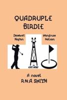 Quadruple Birdie: A Historical Novel
