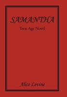 Samantha: Teen Age Novel