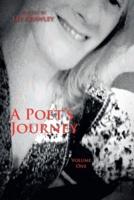 A Poet's Journey: Volume One