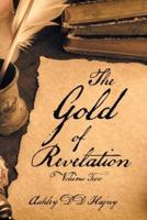 The Gold of Revelation: Volume Two