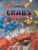 Three Crabs Strong