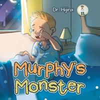 Murphy's Monster