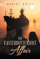 The Vasterbottensost Affair