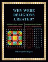 Why Were Religions Created?