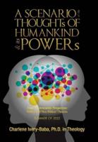 A SCENARIO of the THOUGHTs OF HUMANKIND & Its POWERs
