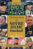 The Great Story of Notre Dame Football