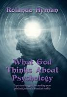 What God Thinks About Psychology