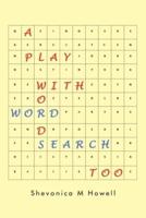 A Play With Words Word Search Too