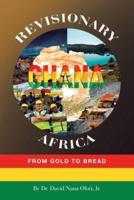 Revisionary Ghana & Africa