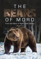 The Bears of Moro