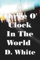 @ Three O' Clock in the World