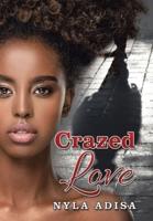 Crazed Love